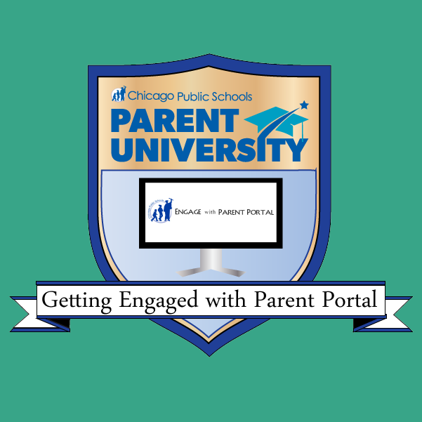 Getting Engaged with Parent Portal Badge. 